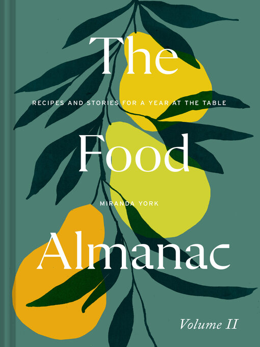 Title details for The Food Almanac by Miranda York - Available